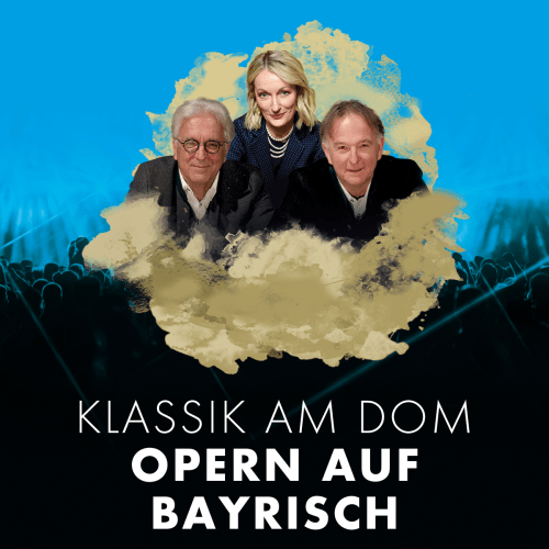 Opern auf Bayrisch Opern auf Bayrisch