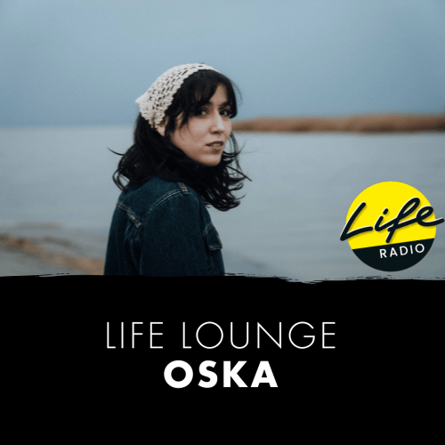Life Lounge: OSKA