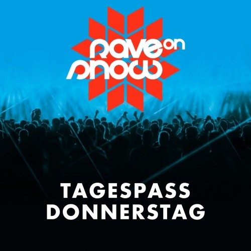 Rave On Snow Tagesticket (DO)