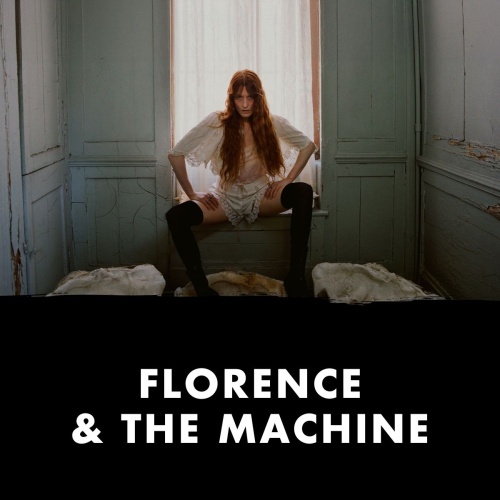 Florence &amp; The Machine