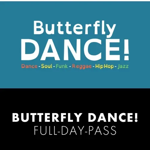Butterfly Dance! Full Day Pass