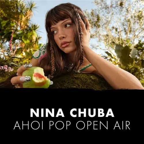 Nina Chuba - Ahoi Pop Open Air