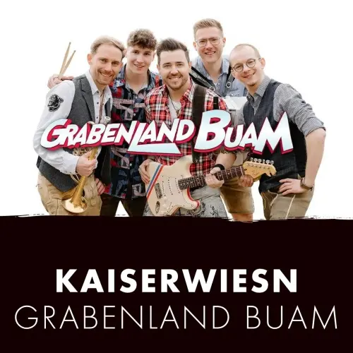 Kaiserwiesn - Grabenland Buam