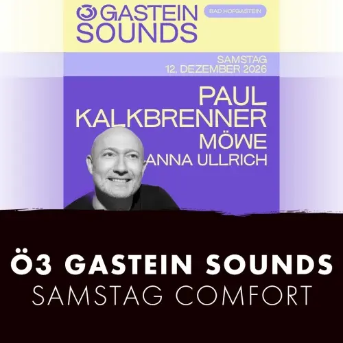 Ö3 Gastein Sounds - Samstag COMFORT TICKETS